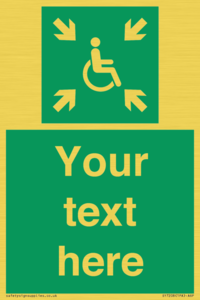 Custom sign safe condition evacuation temporary refuge